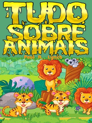 cover image of Tudo Sobre Animais